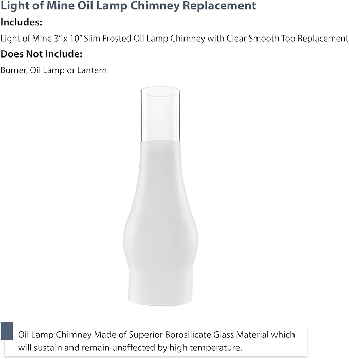 Light of Mine Oil Lamp Replacement Chimneys (3" x 10" Frosted)