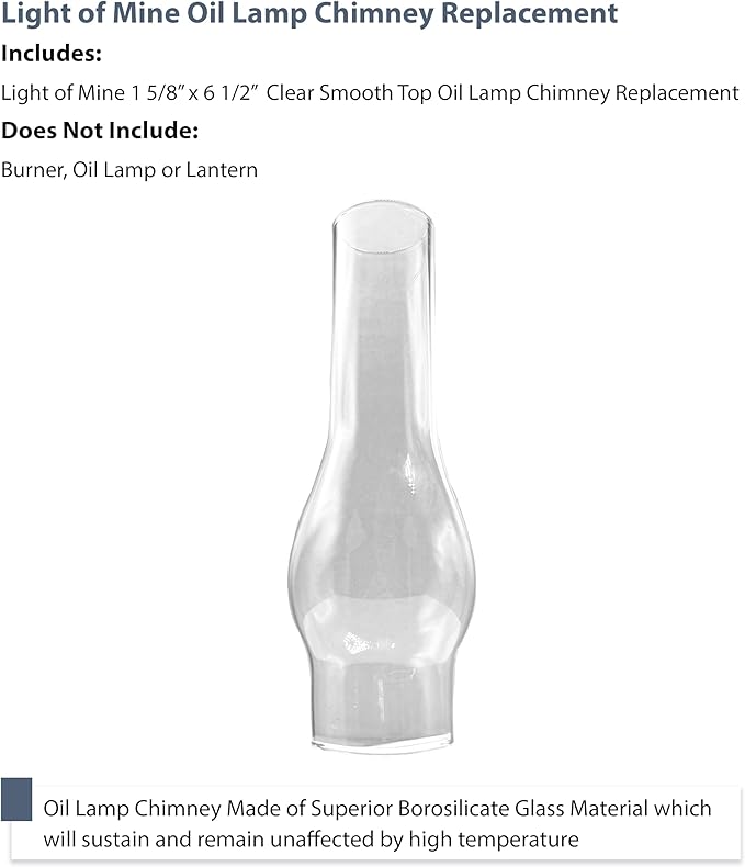 Light of Mine: 1.625" X 6.5" Oil Lamp Replacement Chimney - Clear Smooth Top Borosilicate Chimney