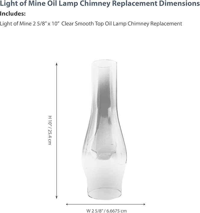 Light of Mine Oil Lamp Replacement Chimneys (2 5/8" x 10")